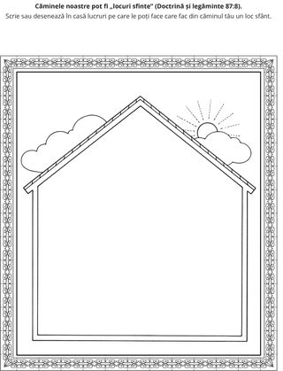 pagină cu activități: Căminul meu poate fi un loc sfânt