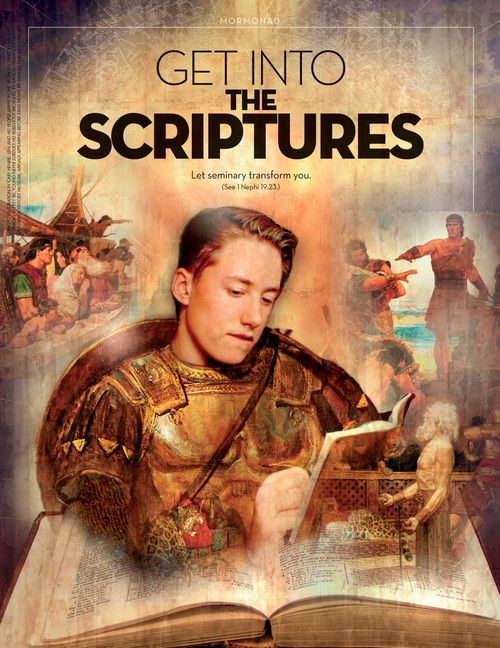 A poster depicting a young man in Book of Mormon–era armor reading the scriptures, paired with the words “Get into the Scriptures.”