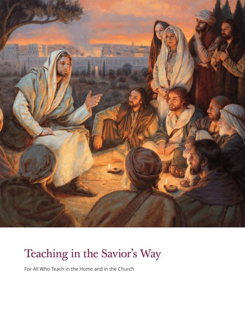 thumbnail of Teaching in the Savior’s Way