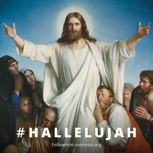A painting of Christ with outstretched arms, surrounded by a multitude, combined with the hashtag “#Hallelujah.”