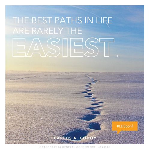An image of a row of footprints in the snow, combined with a quote by Elder Carlos A. Godoy: “The best paths … are rarely the easiest.”