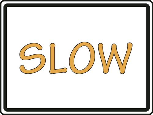 Slow sign template