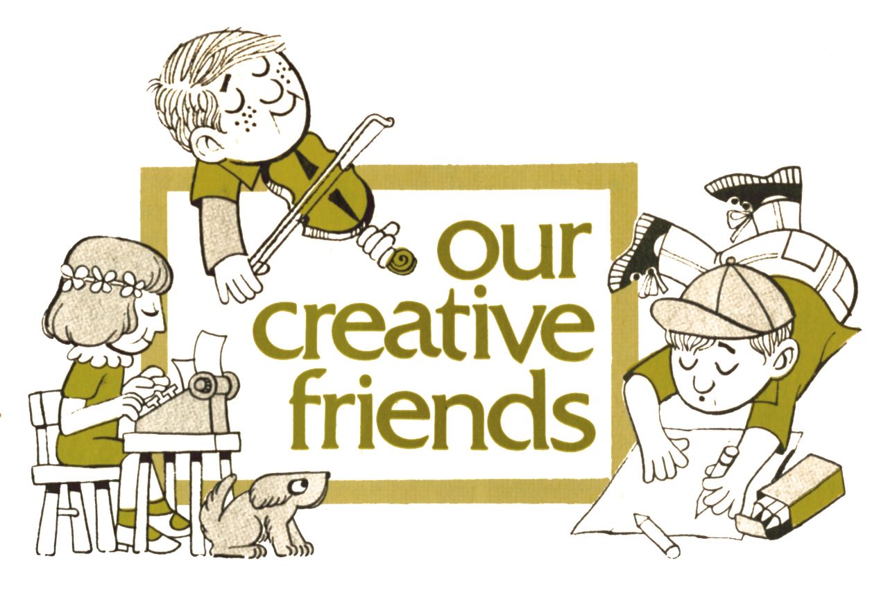 A sign titled “Our Creative Friends” with a boy coloring, a boy playing the violin, and a girl typing.