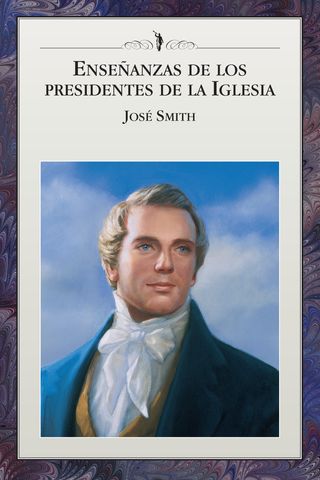 portada de Enseñanzas de los Presidentes de la Iglesia: José Smith