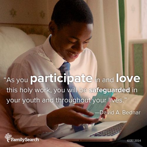 An image of a young man looking at family ordinance cards, combined with a quote by Elder David A. Bednar: “As you participate in … this … work, you will be safeguarded … throughout your lives.”