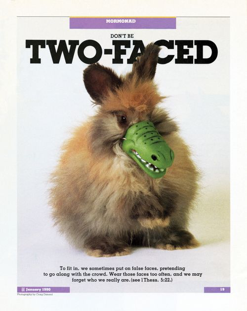 A conceptual photo of a rabbit wearing an alligator mouth mask, paired with the words “Don't Be Two-Faced.”