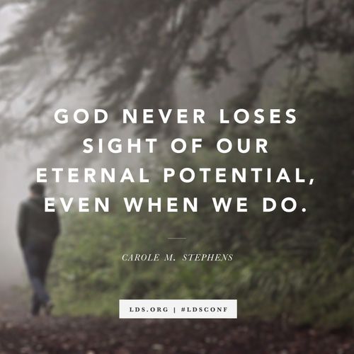 A photograph of a man walking near trees, paired with a quote from Carole M. Stephens: “God never loses sight of our eternal potential.”