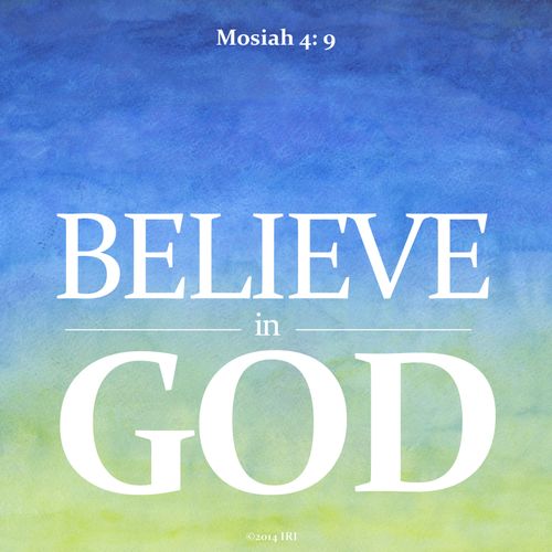 A colorful blue and green background paired with the words found in Mosiah 4:9.