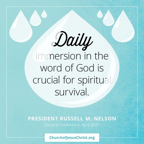 "Daily immersion in the world of God... " | President Russell M. Nelson