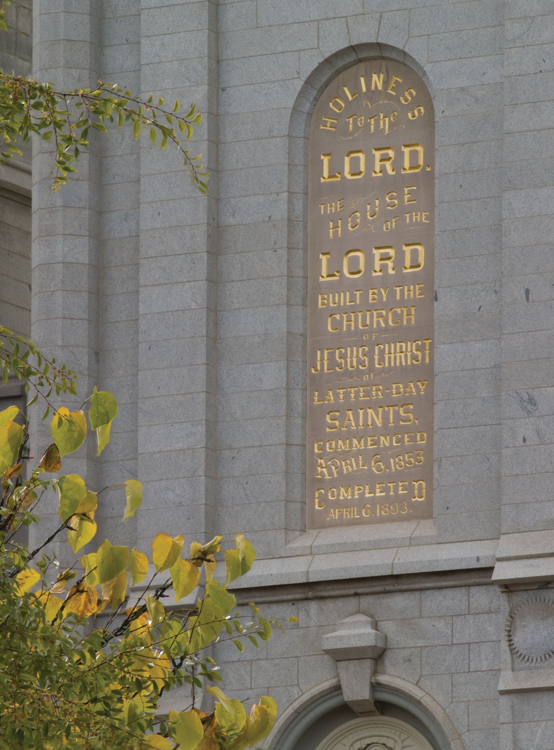 The Salt Lake Temple inscription, “Holiness to the Lord: The House of the Lord.”
