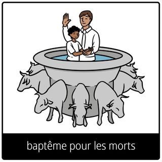 Pictogramme de l’Évangile pour « baptême pour les morts »