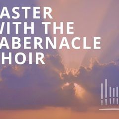 Tabernacle Choir Easter Spotify Album Cover