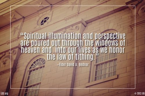 An image of the Nauvoo Illinois Temple with a quote by Elder David A. Bednar: “Spiritual illumination [is] poured out through the windows of heaven … as we honor the law of tithing.”