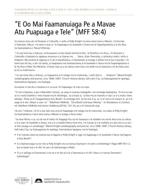pepa e tufa atu, “E Oo Mai Faamanuiaga Pe a Mavae Atu Puapuaga e Tele” (MFF 58:4)