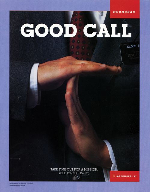 A conceptual photograph showing a missionary making a “time out” signal with his hands, paired with the words “Good Call.”