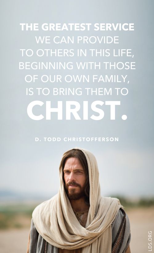 An image of Christ with a text overlay quoting Elder D. Todd Christofferson: “The greatest service we can provide to others … is to bring them to Christ.”