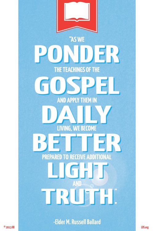 A blue background with a red scripture icon, combined with a quote by Elder M. Russell Ballard: “Ponder the teachings of the gospel and apply them in daily living.”