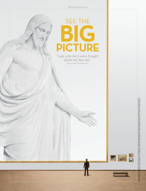 A conceptual photograph of a young man in an art gallery looking at a large picture of a Christus statue, paired with the words “See the Big Picture.”