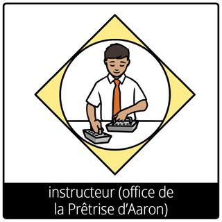 Pictogramme de l’Évangile pour « instructeur (office de la Prêtrise d’Aaron) »