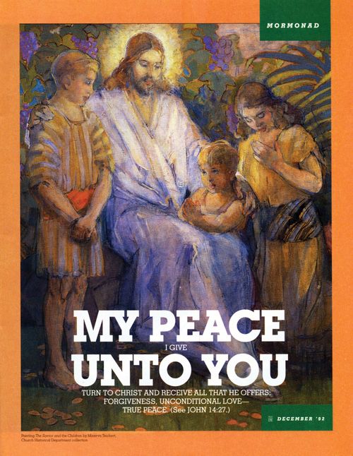 A painting of Christ surrounded by three children, paired with the words “My Peace I Give unto You.”