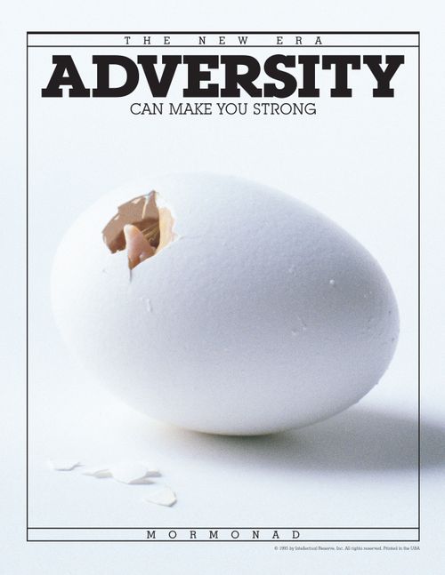 An image of a large white egg with a small piece cracked open, paired with the words “Adversity Can Make You Strong.”