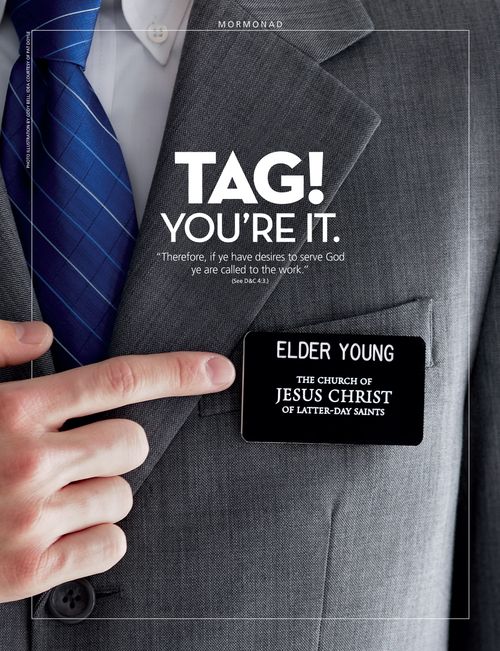A conceptual photograph of a young male missionary pointing to his missionary name tag, paired with the words “Tag! You’re It.”