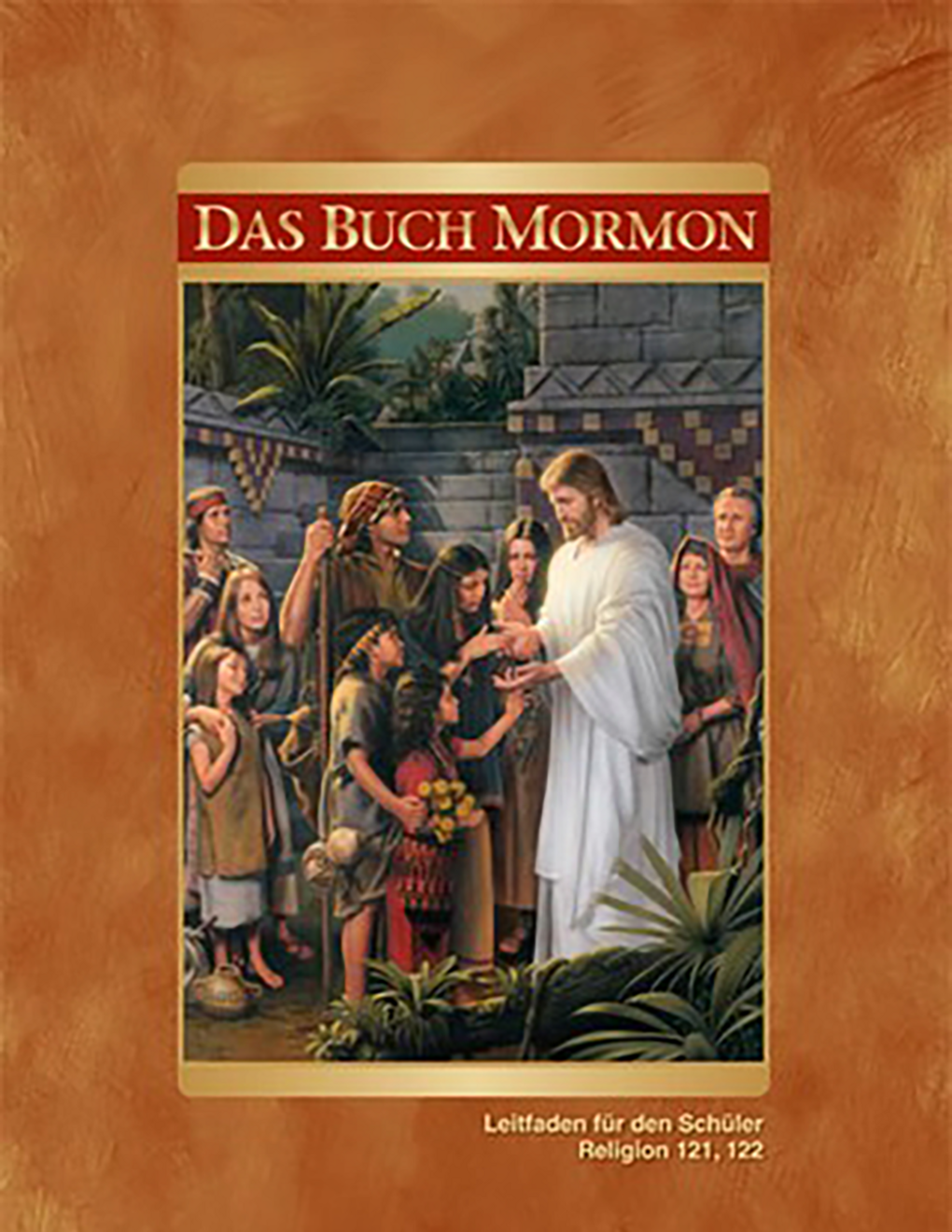 Das Buch Mormon – Leitfaden für den Schüler (Religion 121–122)