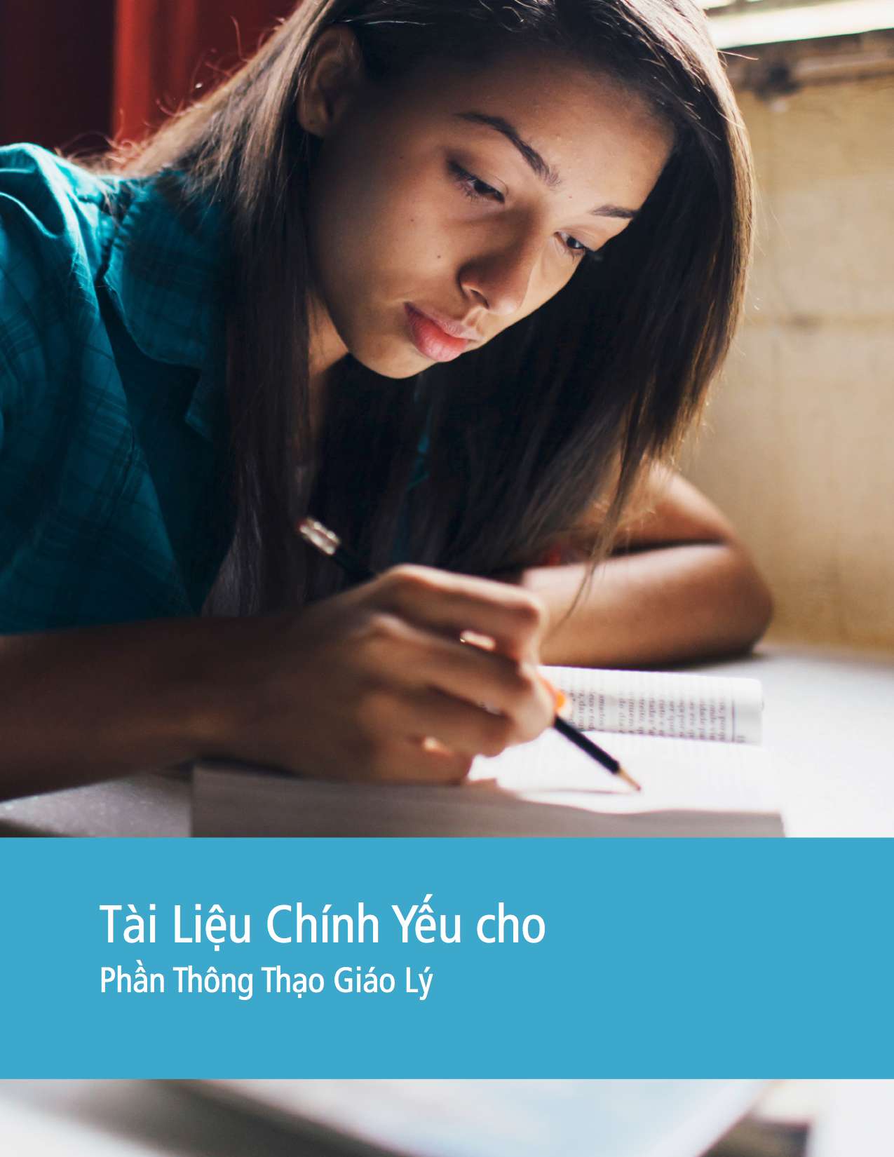 Tài Liệu Chính Yếu cho Phần Thông Thạo Giáo Lý